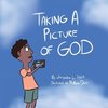 Taking A Picture of God