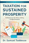 Taxation for Sustained Prosperity