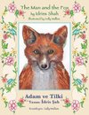 The Man and the Fox / Adam ve Tilki