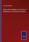 Census of the Inhabitants of the Colony of Rhode Island and Providence Plantations