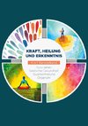 Kraft, Heilung und Erkenntnis - 4 in 1 Sammelband: Aura sehen | Organuhr | Quantenheilung | Seelische Gesundheit