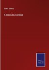 A Second Latin Book