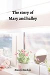 The story of Mary and halley