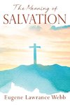 The Meaning of Salvation