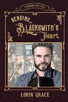 Bending the Blacksmith's Heart