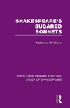 Shakespeare's Sugared Sonnets