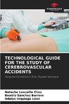 TECHNOLOGICAL GUIDE FOR THE STUDY OF CEREBROVASCULAR ACCIDENTS