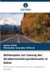 Aktionsplan zur Lösung der Straßenverkehrsproblematik in Dakar