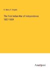 The First Indian War of Independence 1857-1859