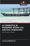 LA DINASTIA DI MIRAMBO MTEMI (2a edizione migliorata)