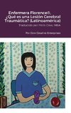 Enfermera Florence®, ¿Qué es una Lesión Cerebral Traumática? (Latinoamérica)