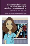 Enfermera Florence®, ¿Qué es un Ataque al Corazón? (Latinoamérica)