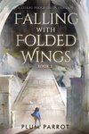 Falling with Folded Wings 2