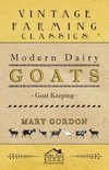 Modern Dairy Goats - Goat Keeping