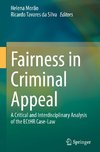 Fairness in Criminal Appeal