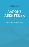 Aarons Abenteuer