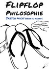 Flipflop-Philosophie