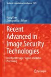 Recent Advanced in Image Security Technologies