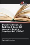 Stabilire il livello di fertilità di base del suolo del Centro Sahelian dell'ICRISAT