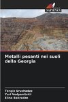 Metalli pesanti nei suoli della Georgia