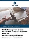 Einführung von Cloud-basierten Diensten durch KMU in Entwicklungsländern