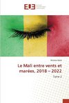 Le Mali entre vents et marées, 2018 ¿ 2022