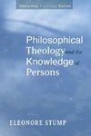 Philosophical Theology and the Knowledge of Persons