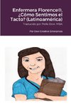 Enfermera Florence®, ¿Cómo Sentimos el Tacto? (Latinoamérica)