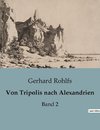 Von Tripolis nach Alexandrien