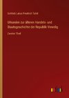 Urkunden zur älteren Handels- und Staatsgeschichte der Republik Venedig