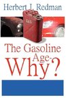 The Gasoline Age-Why?