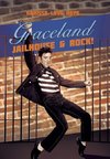 Graceland Jailhouse & Rock!