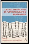 Critical Perspectives on Further Education and Training