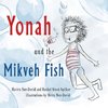 Yonah and the Mikveh Fish