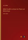 Müller-Pouillet's Lehrbuch der Physik und Meteorologie