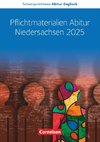 Schwerpunktthema Abitur Englisch Sekundarstufe II. Pflichtmaterialien Abitur Niedersachsen 2025 - Text- und Arbeitsheft - Zu allen Materialien für das grundlegende und erhöhte Niveau