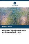 Acrylat-Copolymere von Vanillinmethacrylat