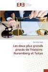 Les deux plus grands procès de l'histoire: Nuremberg et Tokyo