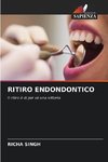 RITIRO ENDONDONTICO