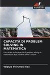 CAPACITÀ DI PROBLEM SOLVING IN MATEMATICA