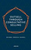 Outsell with Consultative Selling