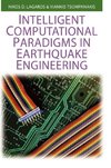 Intelligent Computational Paradigms in Earthquake Engineering