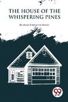 The House Of The Whispering Pines