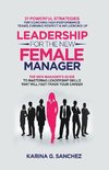 Leadership For The New Female Manager