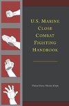 U.S. Marine Close Combat Fighting Handbook