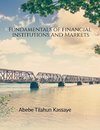 Fundamentals of Financial Institutions and Markets