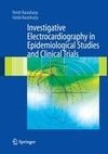 Investigative Electrocardiography in Epidemiological Studies and Clinical Trials