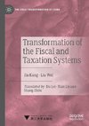 Transformation of the Fiscal and Taxation Systems