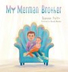 My Merman Brother