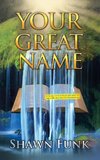 Your Great Name